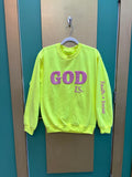 God Is Sweatshirt