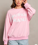 Super Mama Sweatshirt