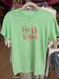 He is Risen T-Shirt